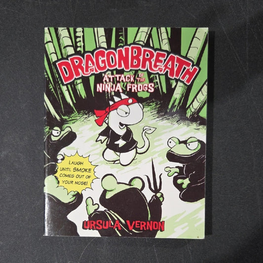 Dragonbreath: Attack of the Ninja Frogs Book 2