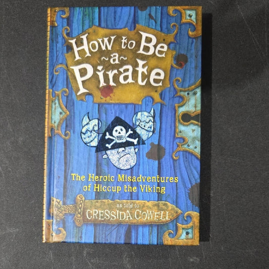 How to Be a Pirate Book