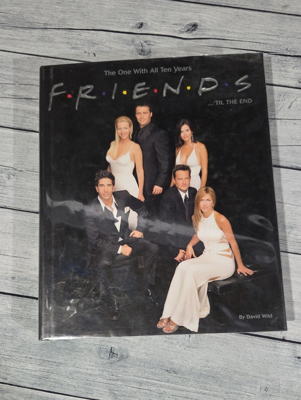 FRIENDS … 'Til The End Hardcover Book