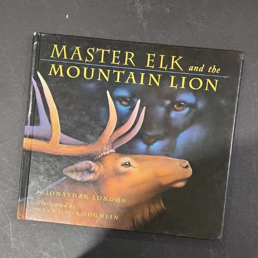 Master Elk and the Mountain Lion Book