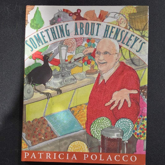 Something About Hensley's by Patricia Polacco