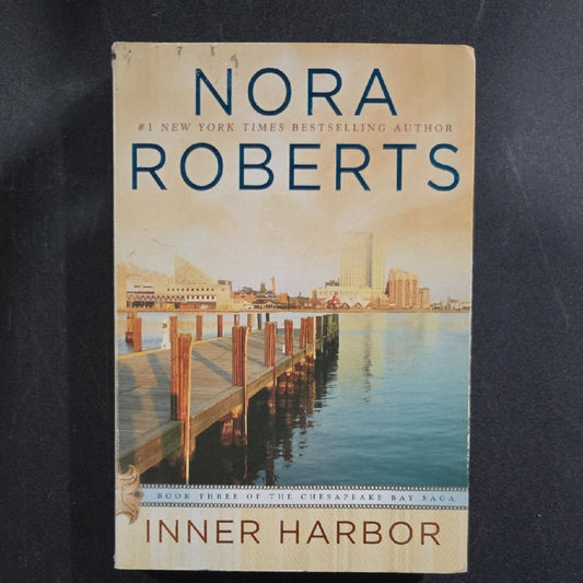 'Inner Harbor' By Nora Roberts