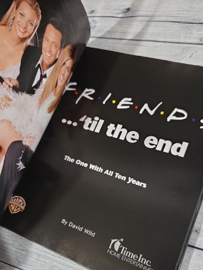 FRIENDS … 'Til The End Hardcover Book