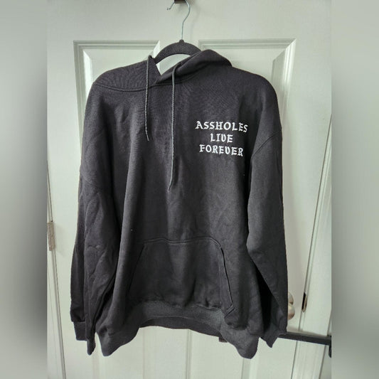Aholes Live Forever Hoodie