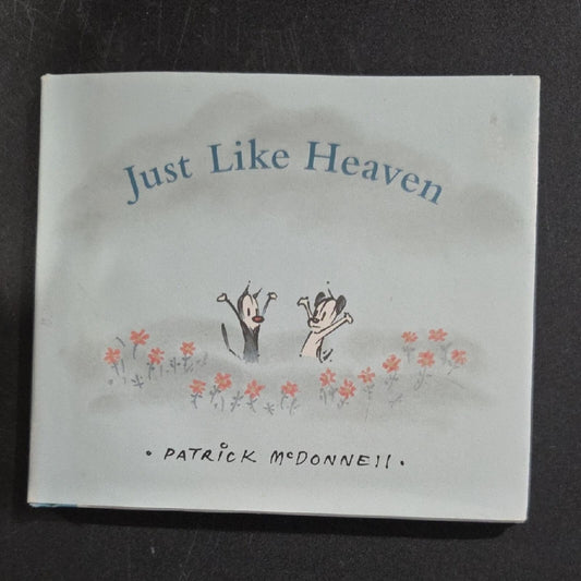 Just Like Heaven by Patrick McDonnell Book