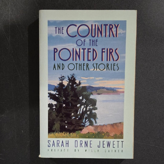 The Country of the Pointed Firs Book