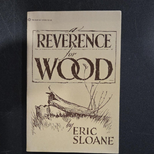 A Reverence for Wood by Eric Sloane Book