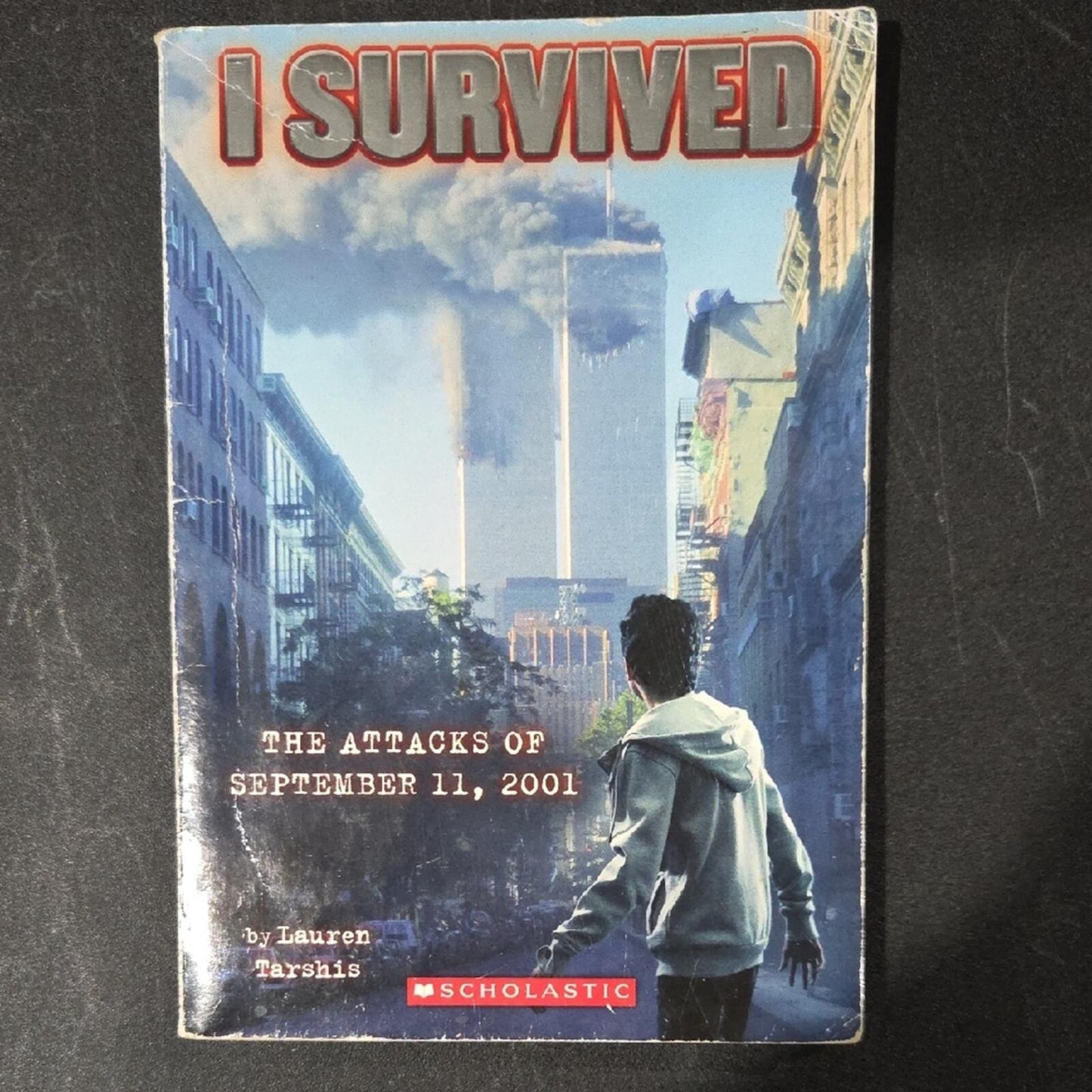 I Survived: September 11, 2001